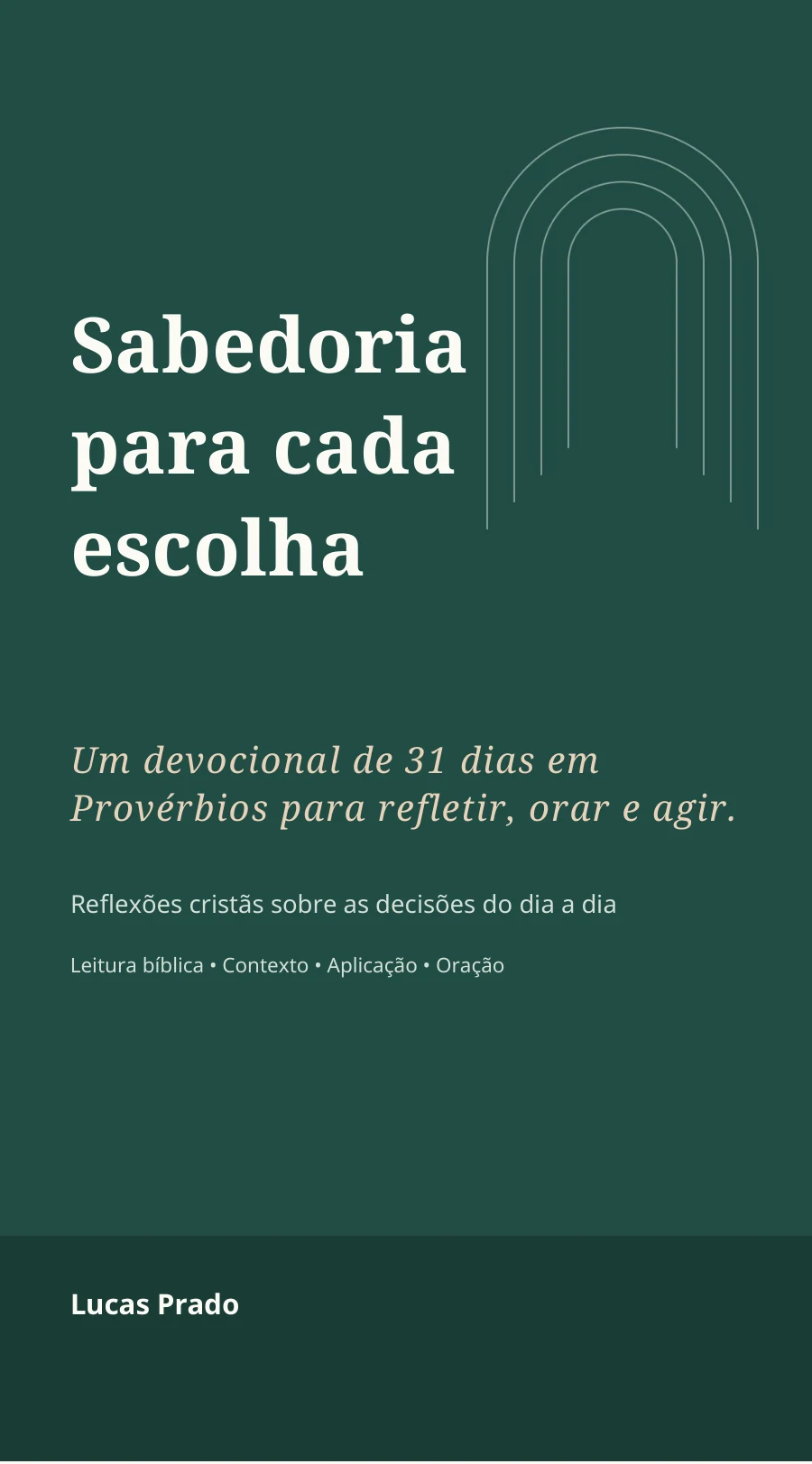 Capa do e-book Sabedoria para cada escolha, de Lucas Prado